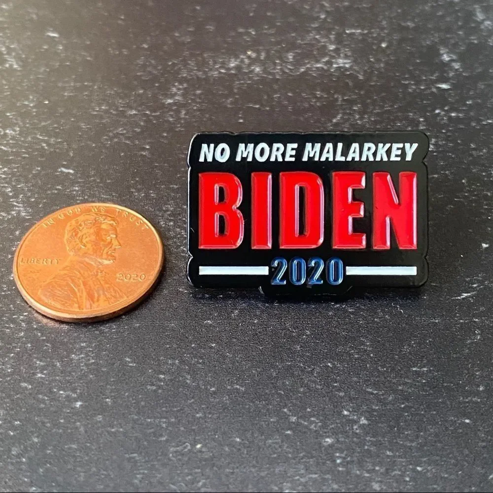 No More Malarkey Biden 2020 Enamel Pin/ Brooch